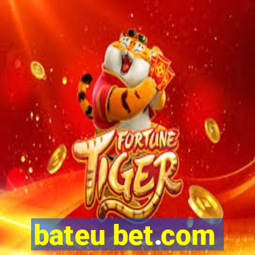 bateu bet.com